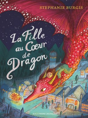 cover image of Le Dragon au Coeur de chocolat (Tome 2)--La Fille au coeur de dragon